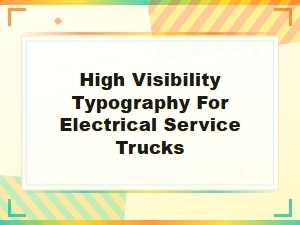 Bold Vehicle Wrap Typography for Electrical Service Trucks That Stands Out