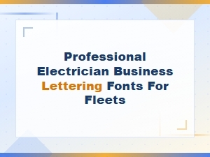 Bold Electrician Fleet Vehicle Wrap Lettering Fonts for Professional Business Branding
