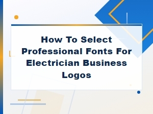 Best Professional Fonts for Electrician Business Logo Design